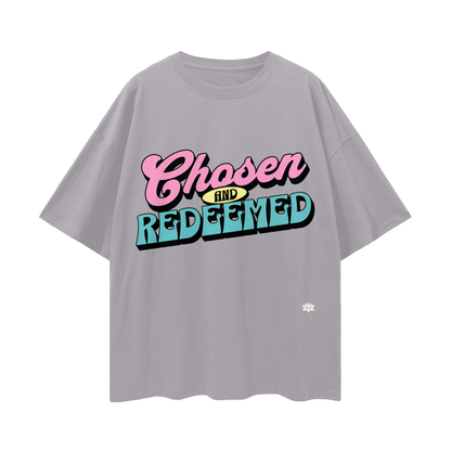 Chosen and Redeemed