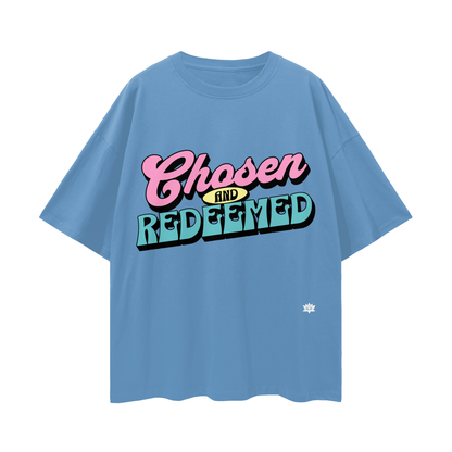 Chosen and Redeemed