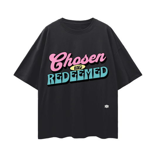 Chosen and Redeemed