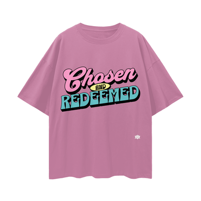 Chosen and Redeemed