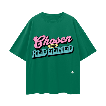 Chosen and Redeemed